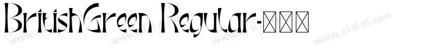 BritishGreen Regular字体转换